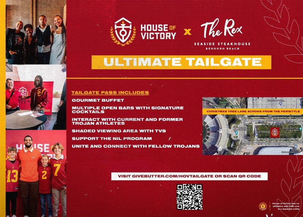 House of Victory Ultimate Tailgate with USC and The Rex